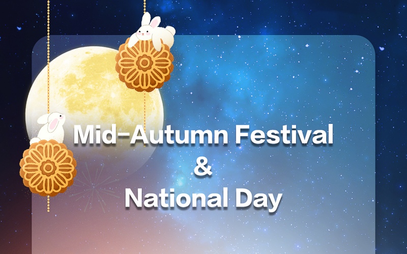 Propoweress Holiday Schedule: National Day＆Mid-Autumn Festival